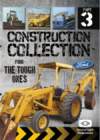 CONSTRUCTION COLLECTION Part 3 Ford The Tough Ones