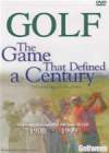 GOLF The Game That Defined A Century