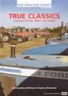 THE TRACTOR STORY True Classics Volume 1