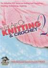 THE ART OF KNITTING & CROCHET 2