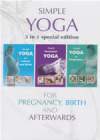 SIMPLE YOGA FOR PREGNANCY, BIRTH AND AFTERWARDS Triple DVDset