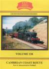 CAMBRIAN COAST ROUTE Part 4: Aberystwyth To Pwllheli Volume 138
