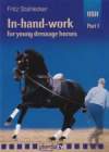 IN-HAND WORK FOR YOUNG DRESSAGE HORSES Part 1: Basics
