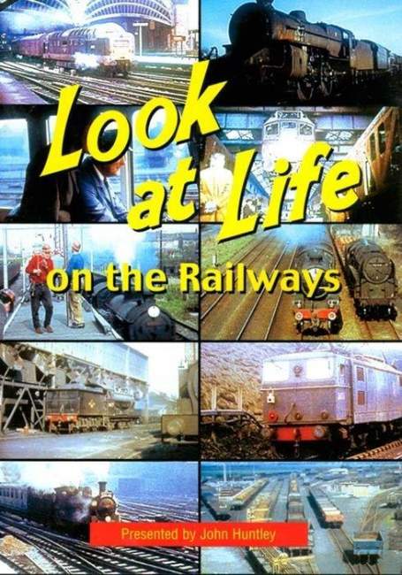 LOOK AT LIFE ON THE RAILWAYS - Click Image to Close