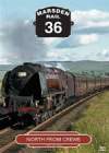 MARSDEN RAIL Volume 36 North From Crewe