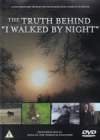 THE TRUTH BEHIND "I WALKED BY NIGHT"