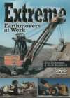 EXTREME EARTHMOVERS AT WORK