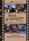 FORD & FORDSON ON FILM Vol 17 Engineered For Land