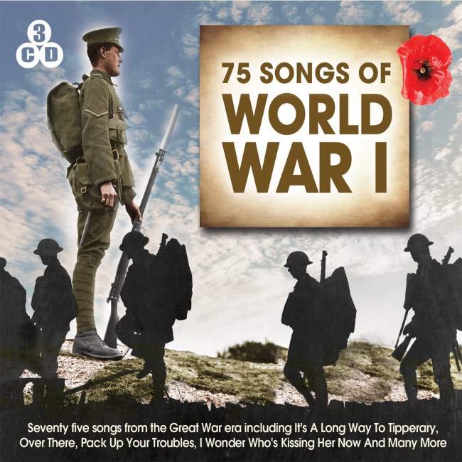 SONGS OF WORLD WAR I 3 CD SET 75 SONGS OF THE GREAT WAR - Click Image to Close