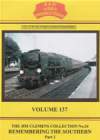 REMEMBERING THE SOUTHERN Part 2 Volume 137