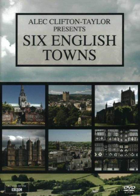 SIX ENGLISH TOWNS ALEC CLIFTON-TAYLOR - Click Image to Close