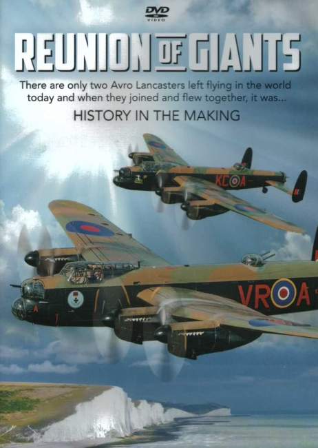 REUNION OF GIANTS Avro Lancasters History In The Making - Click Image to Close