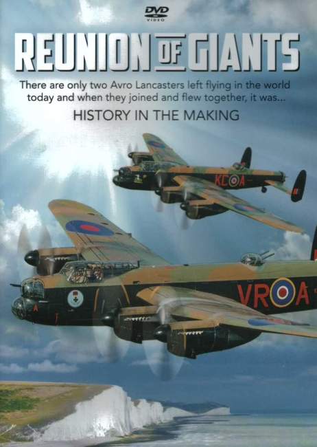 REUNION OF GIANTS Avro Lancasters History In The Making - Click Image to Close