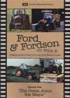 FORD & FORDSON ON FILM Vol 5 The Dexta Joins The Major
