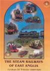 THE STEAM RAILWAYS OF EAST ANGLIA
