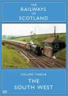 RAILWAYS OF SCOTLAND Volume 12 The South West