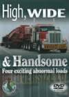 HIGH, WIDE AND HANDSOME