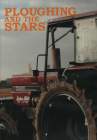 PLOUGHING AND THE STARS