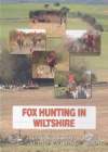 FOX HUNTING IN WILTSHIRE