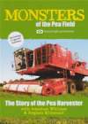 MONSTERS OF THE PEA FIELD Story Of The Pea Harvester