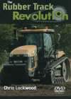 THE RUBBER TRACK REVOLUTION