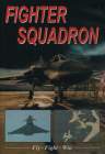 FIGHTER SQUANDRON Fly, Fight, Win