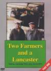 TWO FARMERS AND A LANCASTER Part 1