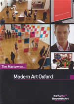 TIM MARLOW ON... Modern Art Oxford - Click Image to Close
