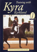 TRAINING WITH KYRA KYRKLAND Volume 1 Communication Horse And Rider - Click Image to Close