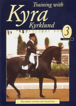 TRAINING WITH KYRA KYRKLAND Volume 3 The Horse's Outline - Click Image to Close