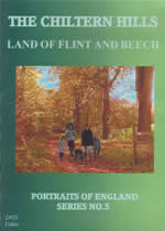 THE CHILTERN HILLS Land of Flint and Beech