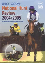 RACE VISION NATIONAL HUNT REVIEW 2004/2005 - Click Image to Close