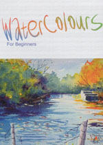 WATERCOLOURS FOR BEGINNERS - Click Image to Close