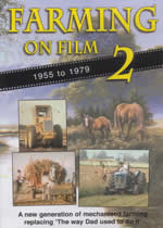 FARMING ON FILM 2 1955 TO 1979