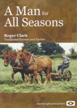 A MAN FOR ALL SEASONS Roger Clark Traditional Farmer - Click Image to Close