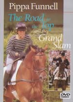 THE ROAD TO THE TOP AND THE GRAND SLAM Pippa Funnell - Click Image to Close