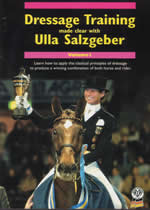 DRESSAGE TRAINING MADE CLEAR Volume 1 Ulla Salzgebar - Click Image to Close