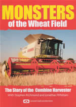 MONSTERS OF THE WHEAT FIELD Story Of The Combine Harvester - Click Image to Close