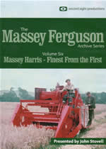 MASSEY FERGUSON ARCHIVE Vol 6 Massey Harris - Finest From The First