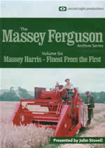 MASSEY FERGUSON ARCHIVE Vol 6 Massey Harris - Finest From The First - Click Image to Close