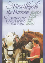 FIRST STEPS TO THE FURROW Training The Heavy Horse For Work - Click Image to Close