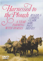 HARNESSED TO THE PLOUGH A Year Farming With Horses - Click Image to Close