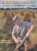 A GOLDEN HARVEST Story Of Corn Production In The 1940's - Click Image to Close