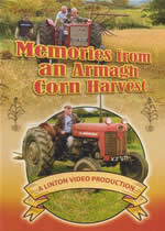 MEMORIES FROM AN ARMAGH CORN HARVEST