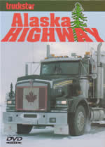 ALASKA HIGHWAY Truckstar - Click Image to Close