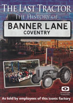 THE LAST TRACTOR The History Of Banner Lane - Click Image to Close