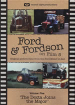 FORD & FORDSON ON FILM Vol 5 The Dexta Joins The Major - Click Image to Close