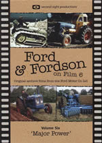 FORD & FORDSON ON FILM Vol 6 Major Power - Click Image to Close