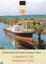 MANCHESTER SHIP CANAL Part 1 Liverpool To Warrington - Click Image to Close