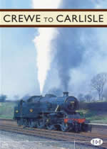 ARCHIVE SERIES Volume 3 Crewe To Carlisle - Click Image to Close